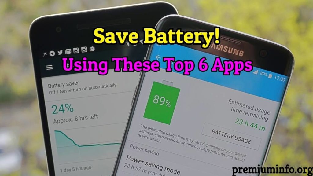 Top 6 Best Battery Saver Apps for Android 2020 PremiumInfo