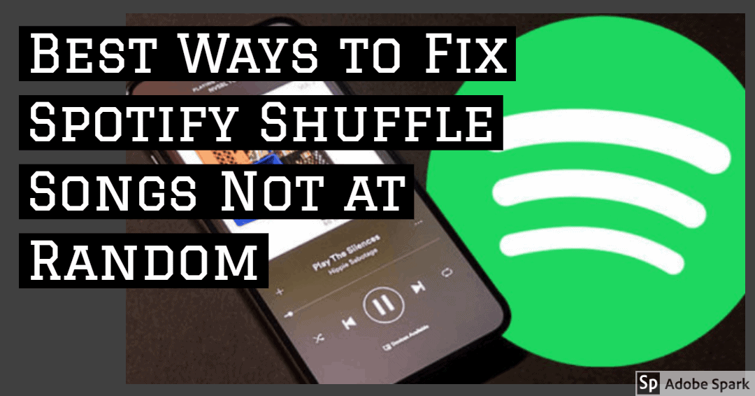 Fix Spotify Shuffle Songs Is Not Random Spotify Shuffle Play 