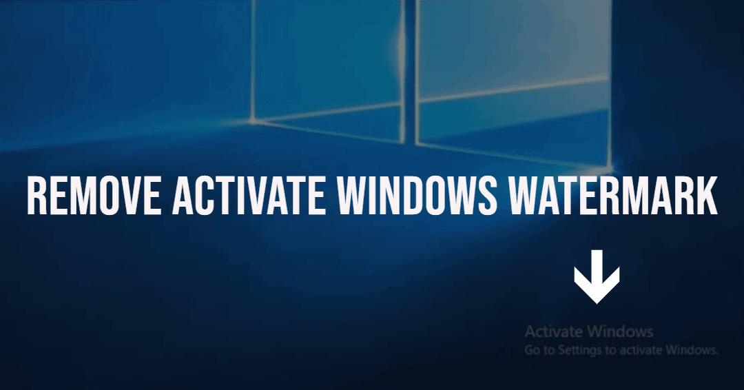 getting rid of activate windows 10 watermark