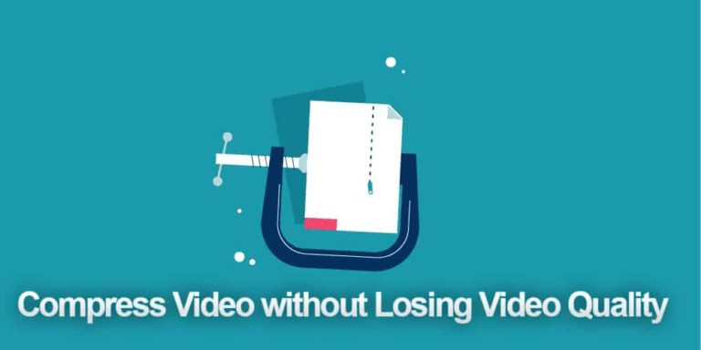 Compress Video without Losing Video Quality