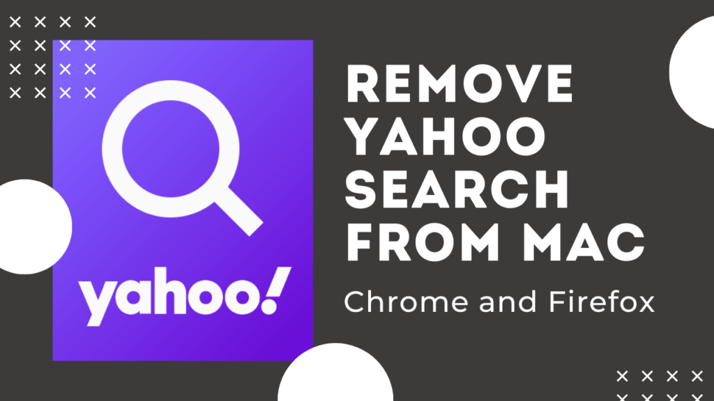 How To Remove Yahoo Search from Mac, Chrome, & Firefox - PremiumInfo